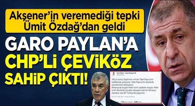 Garo Paylan'ın 'Ermeni soykırımı' skandalına tepki Ümit Özdağ'dan geldi: HDP'li Paylan'a CHP'li Çeviköz arka çıktı!