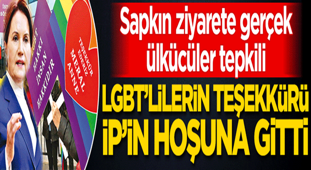 LGBT&#39;lilerin teşekkürü İP&#39;in hoşuna gitti