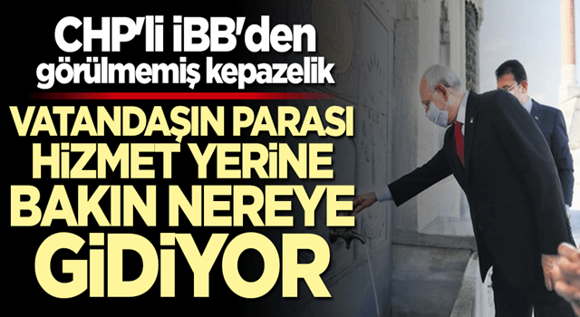 CHP'li İBB'den görülmemiş kepazelik... 6 bin liralık iş için 62 bin liralık israf!