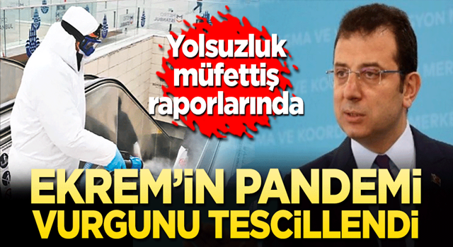 Ekrem’in pandemi vurgunu tescillendi