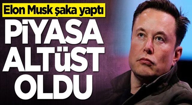 Elon Musk şaka yaptı! Piyasa altüst oldu: Dogecoin...