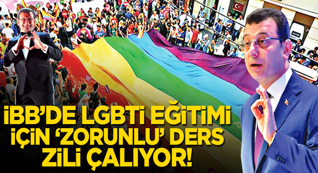 İBB’de LGBTİ eğitimi için ‘zorunlu’ ders zili çalıyor!