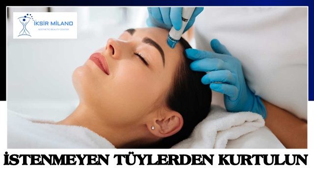 İksir Milano ile istenmeyen tüylerden kurtulun!