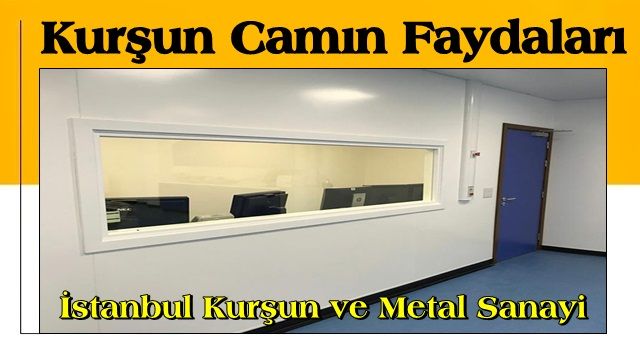 Kurşun cam nedir ve nasıl kullanılır?