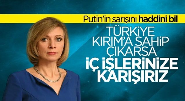 Mariya Zaharova: Türkiye'nin sorunlarıyla ilgilenmek zorunda kalabiliriz