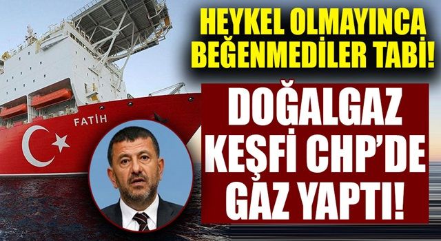 CHP'li Veli Ağbaba, doğalgaz rezerv keşiflerini eleştirdi