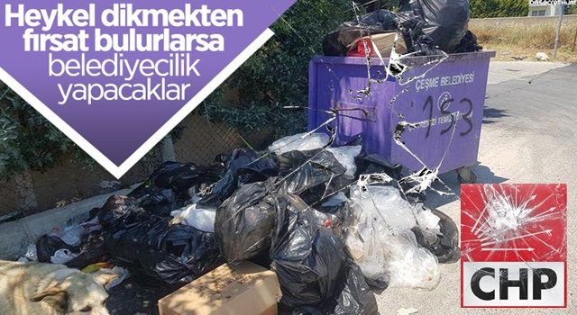 CHP'nin yönetimindeki Çeşme'de 'çöp krizi'