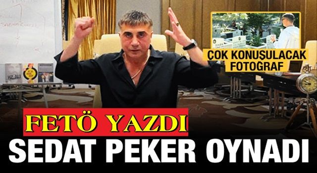 Kirli kumpas: FETÖ yazıyor Peker oynuyor