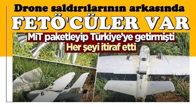 MİT paketleyip Türkiye'ye getirmişti... Her şeyi itiraf etti! Saldırıların arkasından bakın kim çıktı