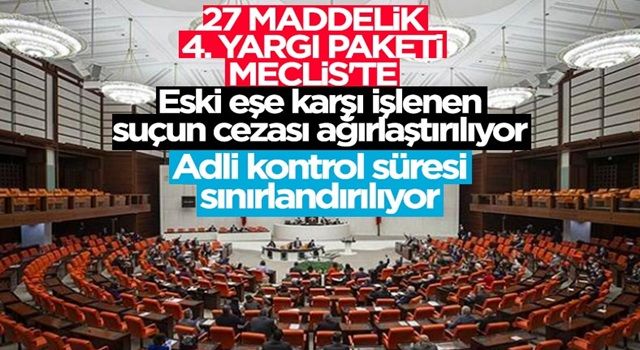 TBMM'de 4. yargı paketi mesaisi