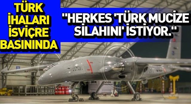 Türkiye’nin İHA gücü, İsviçre medyasında