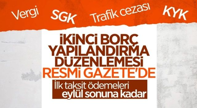 Vergi ve borç yapılandırması Resmi Gazete'de yayınlandı