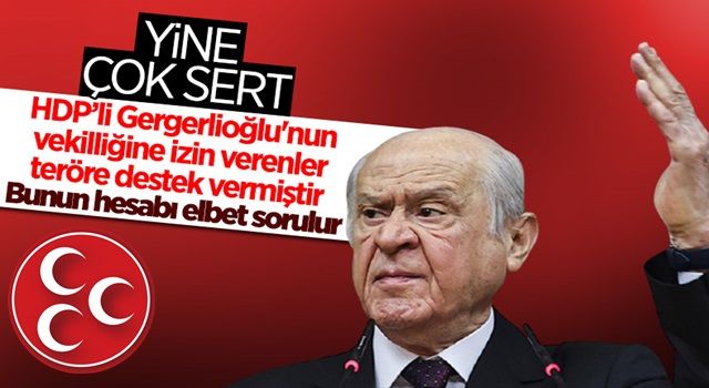 Devlet Bahçeli: AYM'nin Gergerlioğlu kararı, terörizme destektir