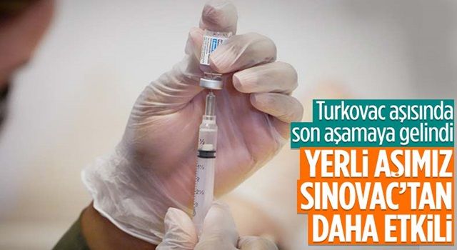 Yerli aşı Çin aşısından daha etkili