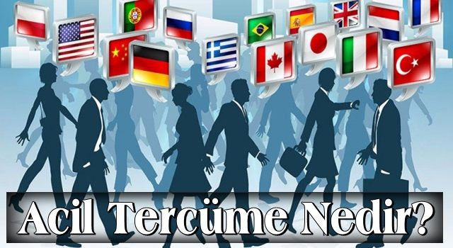 Acil Tercüme Nedir?