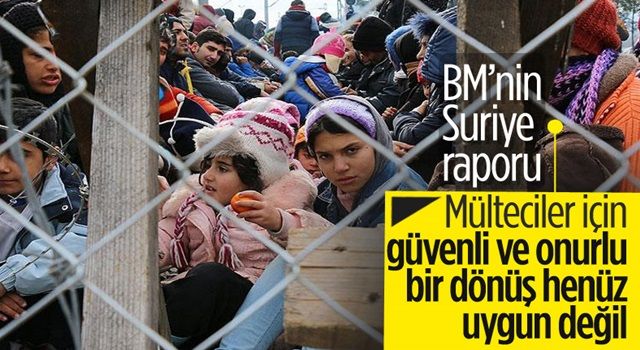 BM: Suriye 'güvenli' dönüş için uygun değil