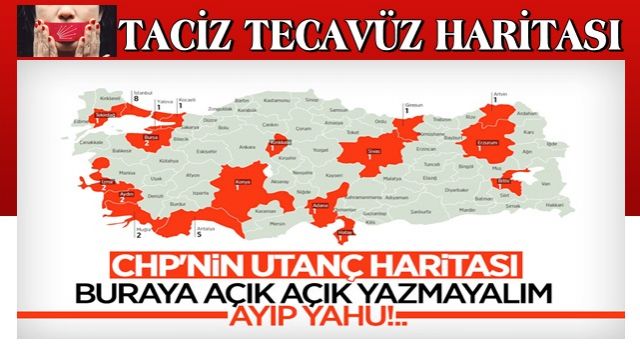 CHP'de yaşanan taciz - tecavüz vakaları