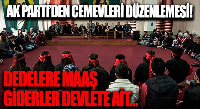 AK Parti'den cemevleriyle ilgili yeni düzenleme çalışması