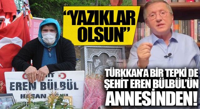 Eren Bülbül’ün annesinden Meral Akşener ve Lütfü Türkkan’a tepki: Yazıklar olsun