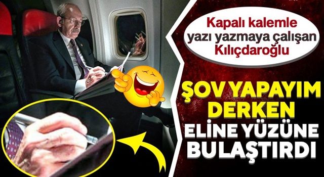 Sosyal medya Kılıçdaroğlu’nun ucu kapalı kalemle yazı yazdığı fotoğrafı konuşuyor