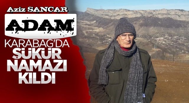 Aziz Sancar: Karabağ Zaferi, Türk dünyasının en büyük zaferlerinden