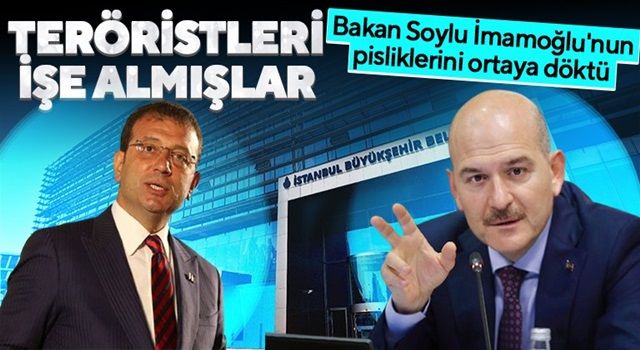 Bakan Soylu: İBB’de çalışan 557 kişi terör örgütleriyle bağlantılı