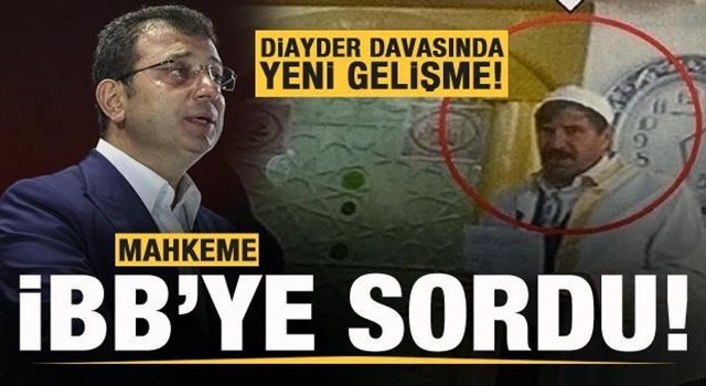 DİAYDER iddianamesi kabul edildi! Mahkeme İBB&#39;den bu evrakları istedi