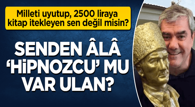 Senden âlâ "hipnozcu" mu var Yılmaz?