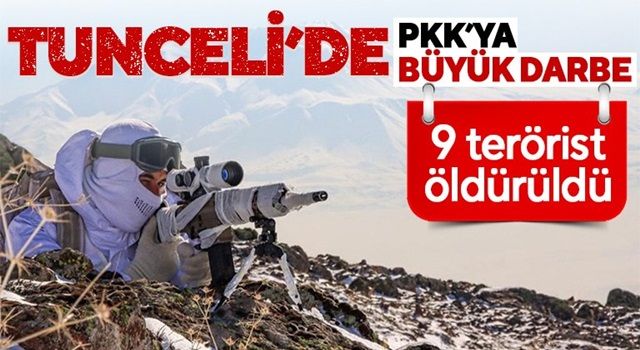 Tunceli’de 9 terörist etkisiz hale getirildi