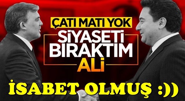 Ali Babacan’dan Abdullah Gül açıklaması: Aktif siyaseti bıraktı