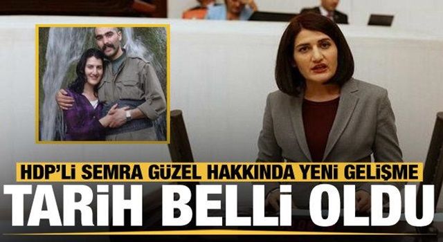 HDP'li Semra hakkında yeni gelişme: Tarih belli oldu!