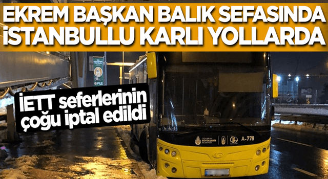 İstanbullunun kar çilesine İETT çilesi de eklendi! 22 saatte 69 otobüs yolda kaldı, insanlar yürüyerek evine gitti