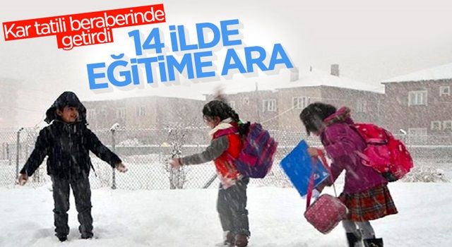 Kar nedeniyle eğitime ara verilen iller