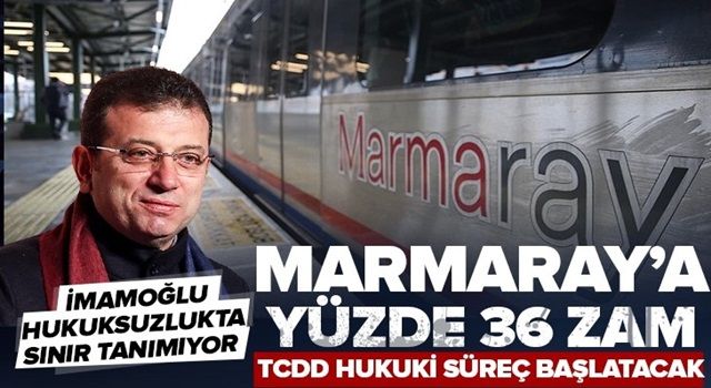 Marmaray'a yüzde 36 zam! İBB hukuksuzlukta sınır tanımıyor! TCDD'den konuya ilişkin resmi açıklama... Marmaray 2022 ücreti ne kadar? .