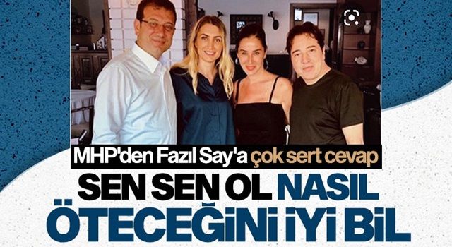 MHP’den Fazıl Say’ın İmamoğlu paylaşımına sert cevap