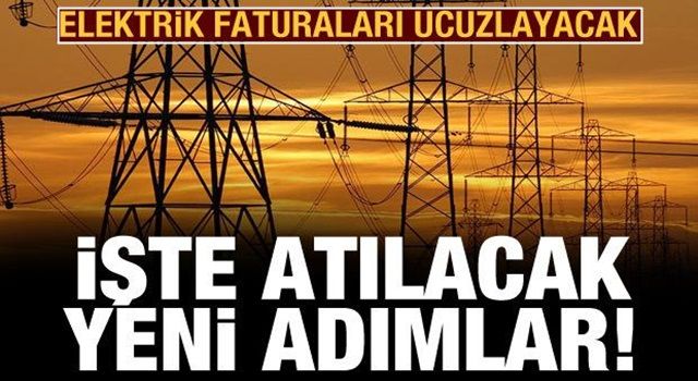 Elektrik faturaları ucuzlayacak: Yeni düzenlemeler yolda