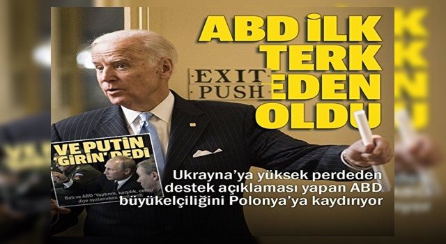 İlk terk eden ABD oldu: Ukrayna'daki krizin ardından diplomatlar Polonya'ya kaydırılıyor