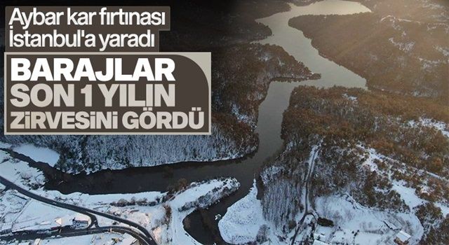 Aybar kar fırtınası sonrası İstanbul barajları rekor seviyede doluluk yaşadı