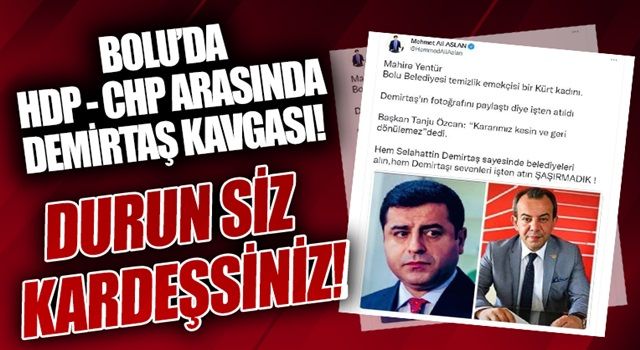 Bolu Belediyesi'nde çalışan işçi Selahattin Demirtaş fotoğrafı paylaştı! HDP'li Gergerlioğlu ile Tanju Özcan birbirine girdi