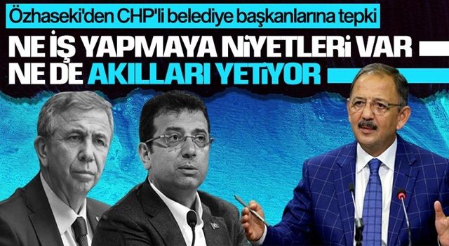 Özhaseki’den İmamoğlu ve Yavaş’a: Mağduriyet edebiyatı içerisinde günlerini geçiriyorlar