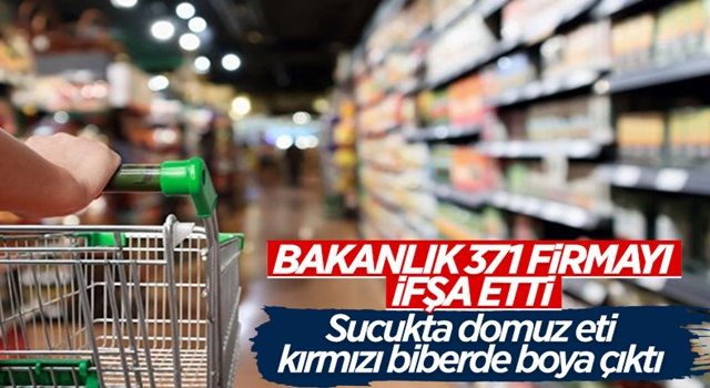 Tarım ve Orman Bakanlığı 371 firmayı ifşa etti