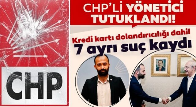 CHP Gençlik Kolları Genel Başkan Yardımcısı tutuklandı