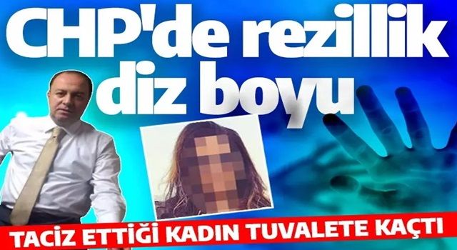 CHP'li Bodrum Belediyesi'nde taciz skandalı! Dehşet sonrası tuvalete kaçtı