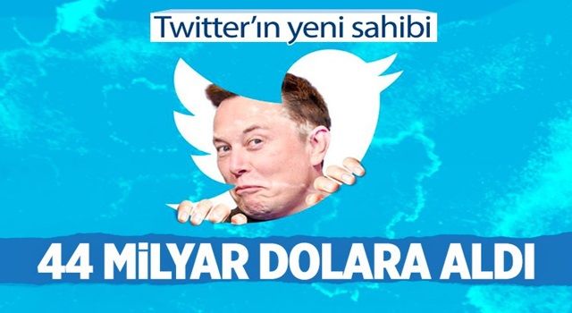 Elon Musk, Twitter'ı yaklaşık 44 milyar dolara satın almak için anlaştı