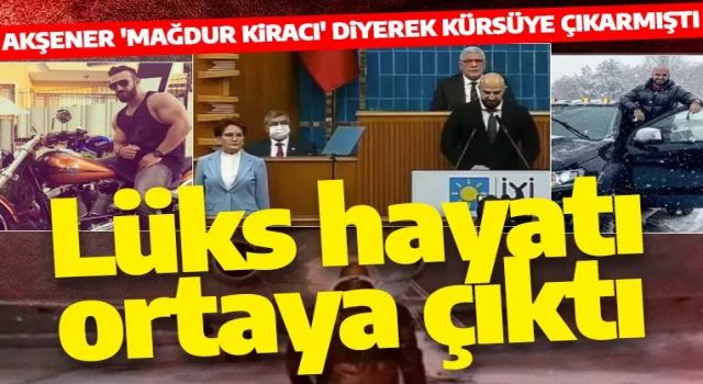 Meral Akşener'in 'kiracı' diye kürsüye çıkardığı kişinin lüks yaşamı ortaya çıktı