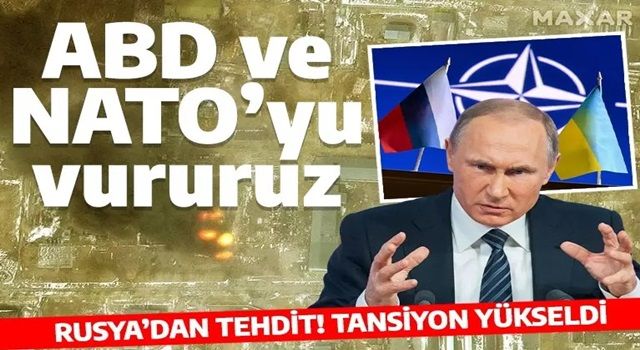 Rusya, ABD ve NATO'yu uyardı: Ukrayna topraklarındaki silahlı araçlarınızı vururuz