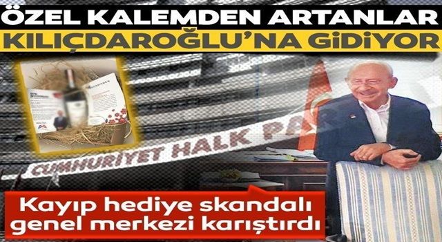 SABAH'ın hediye haberi CHP merkezini karıştırdı! Özel kalemden artanlar Kılıçdaroğlu'na gidiyor