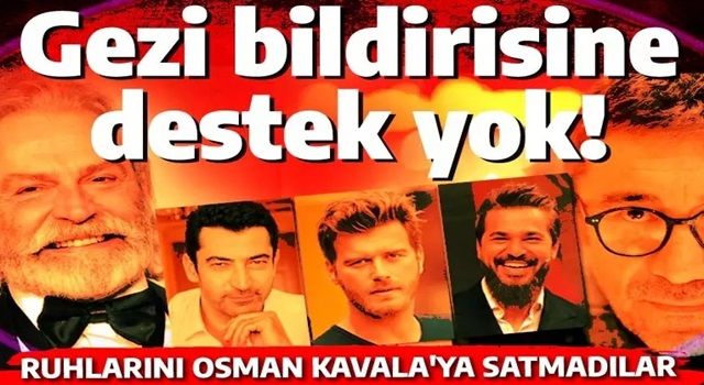 Sinema dünyası Gezi bildirisini desteklemiyor! Ruhunu Osman Kavala'ya satmayanlar çoğunlukta