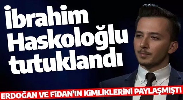 Son dakika! Gazeteci İbrahim Haskoloğlu tutuklandı