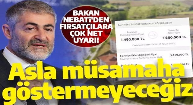 Bakan Nebati'den fırsatçılara çok net uyarı: Asla müsamaha göstermeyeceğiz